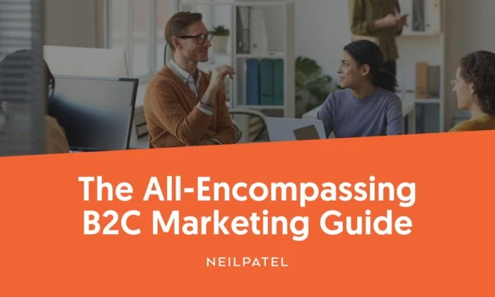 B2C Marketing Strategies: A Complete Guide